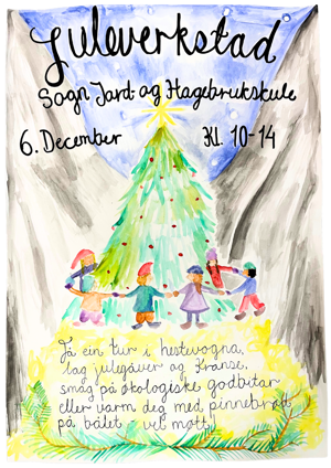 Plakat for Juleverkstad ved Sogn Jord- og Hagebruksskule med barn som danser rundt et pyntet juletre foran snødekte fjell og informasjon om aktiviteter under arrangementet.